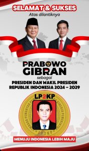 M. Zulhamsyah Direktur Intelijen LP2KP Ucapkan Selamat untuk Presiden Prabowo Subianto dan Wakil Presiden Gibran Rakabuming Raka 2024-2029: Menuju Indonesia Lebih Maju