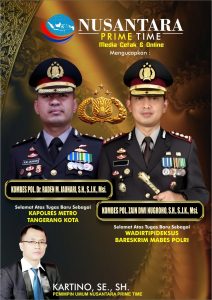 Dua Jenderal Dipercaya Negara, Kartino SE., SH. Beri Apresiasi: Penegakan Hukum Harus Dijiwai Satya, Dharma, dan Nyaya