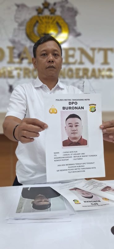 Buronan Asal Tiongkok, Cheng Wen Hua, Masuk DPO Polres Metro Tangerang Kota dalam Kasus Pencurian Rp 4,5 Miliar